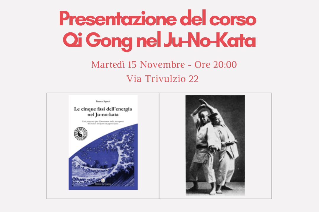 Presentazione del corso Qi Gong nel Ju-No-Kata